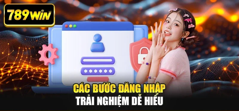 Các bước đăng nhập trải nghiệm dễ hiểu
