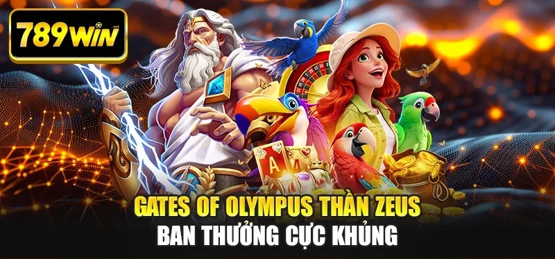 Gates of Olympus thần Zeus ban thưởng cực khủng Gates of Olympus thần Zeus ban thưởng cực khủng