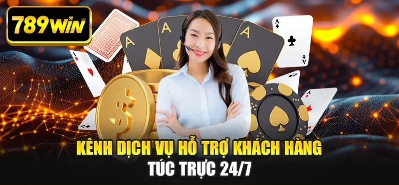 Kênh dịch vụ hỗ trợ khách hàng túc trực 24/7