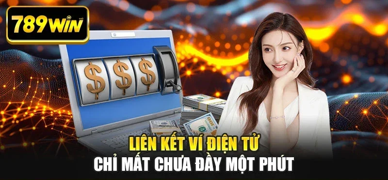 Liên kết ví điện tử chỉ mất chưa đầy một phút