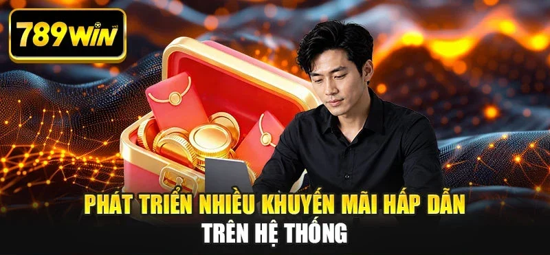 Phát triển nhiều khuyến mãi hấp dẫn trên hệ thống
