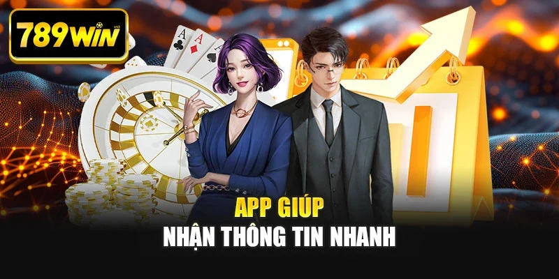 App giúp nhận thông tin nhanh